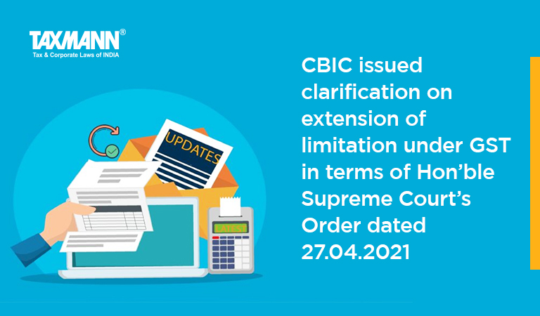 Extension of Limitation under GST Law