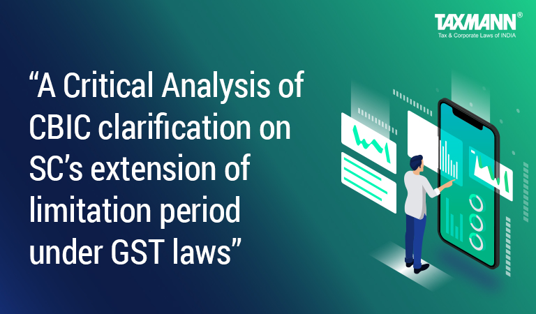 extension of limitation period under GST laws