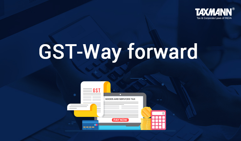 gst way forward experts opinion