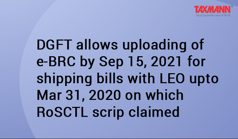 DGFT allows uploading of e-BRC