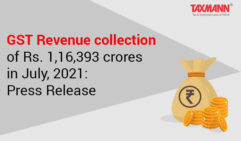 GST Revenue Collection July 2021