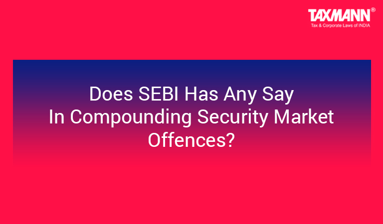 Compounding Security Market Offences