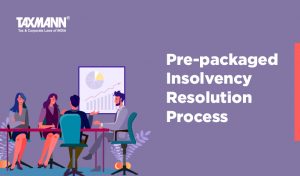 Pre-packaged Insolvency Resolution Process (PPIRP)