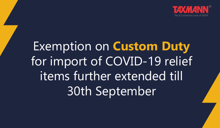 Exemption on Custom Duty for import of COVID-19 relief items
