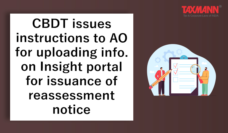 CBDT; Insight portal; Income Tax reassessment notice