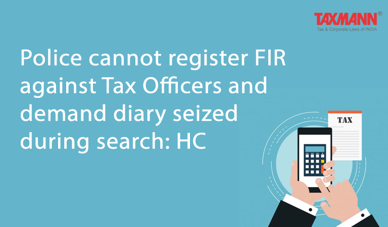 Income Tax Search; Police should not be "acting at the behest of" MLA