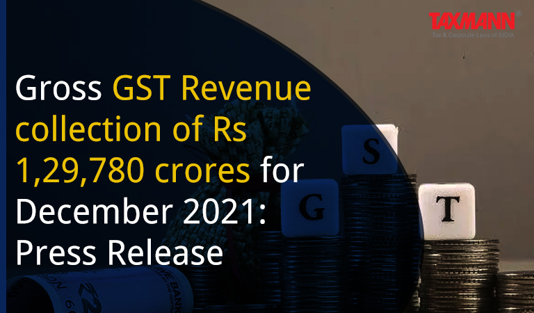 Gross GST Revenue collection December 2021