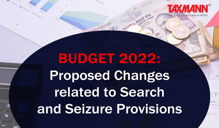 Income Tax Search and Seizure Provisions; Union Budget 2022; Finance Minister