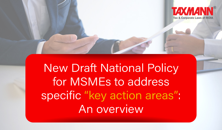 New Draft National Policy for MSMEs; Micro Small Medium Enterprises