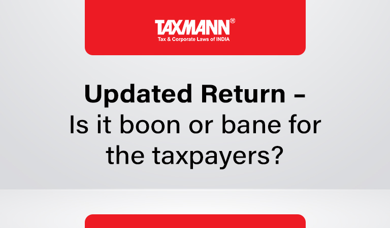 Income Tax Updated returns; Revised return; belated returns; Finance Bill 2022