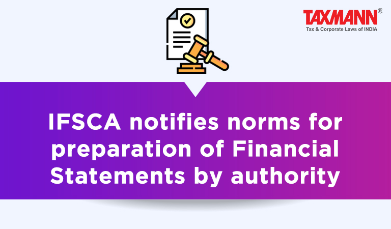 International Financial Services Centres Authority Rules 2022; IFSCA Norms; IFSCA; CAG Audit