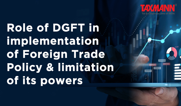 Foreign Trade Policy; Foreign Trade Policy and DGFT; DGFT; WTO