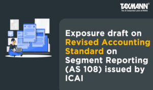 Exposure Draft On Revised Accounting Standard On Segment Reporting (AS ...