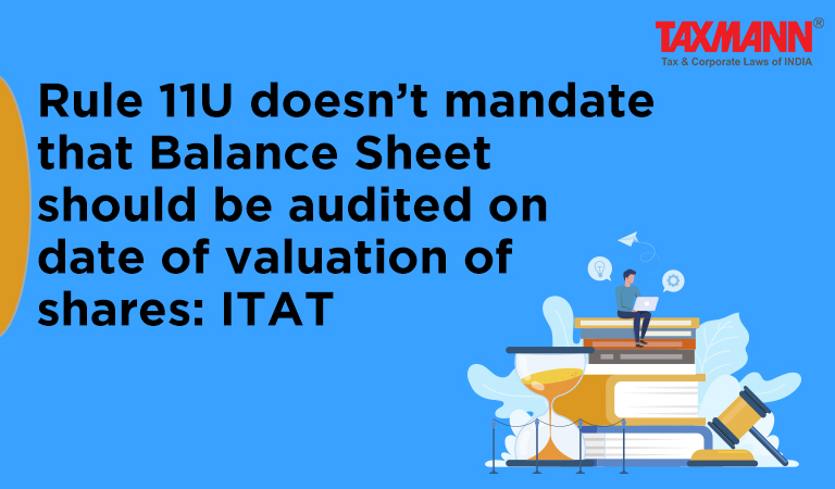 Rule 11U Doesn t Mandate That Balance Sheet Should Be Audited On Date 