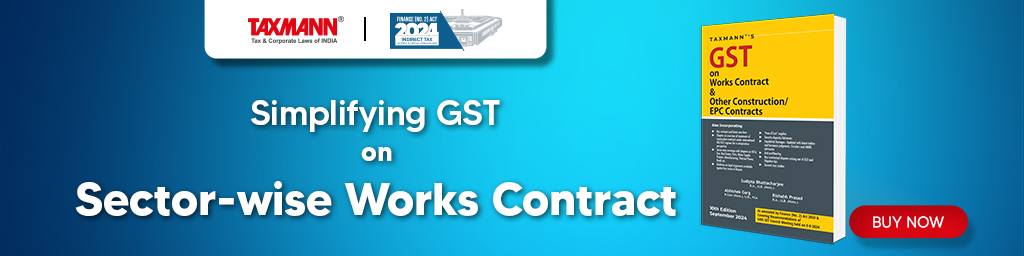 Taxmann's GST on Works Contract & Other Construction/EPC Contracts