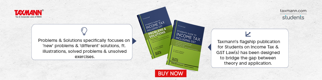 Taxmann's Students' Guide to Income Tax Act including GST | AY 2024-25 | COMBO
