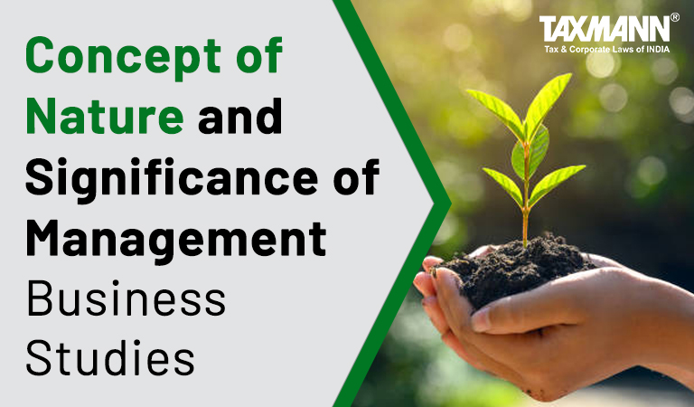 Concept of Nature and Significance of Management | Business Studies