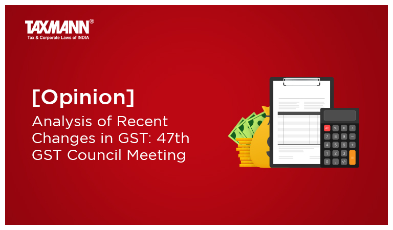 47th GST Council Meeting