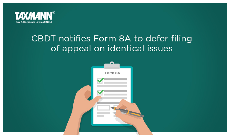 Form 8A; Filing of Appeals