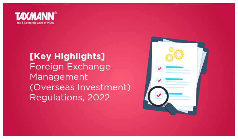 Foreign Exchange Management (Overseas Investment) Regulations, 2022