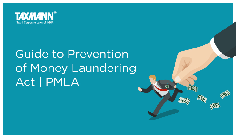 Guide To Prevention Of Money Laundering Act PMLA