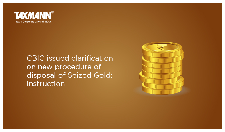 disposal of Seized Gold