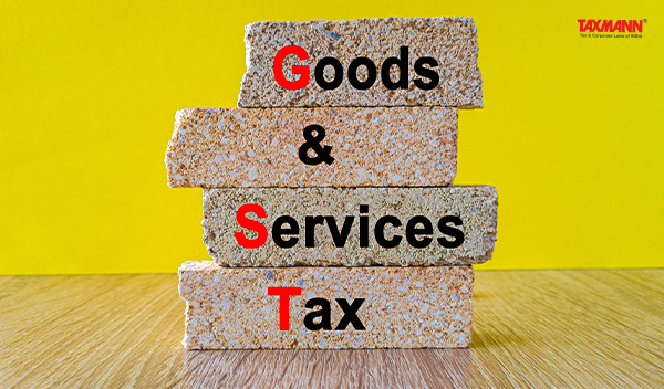 Goods and Services Tax (GST) – Meaning | Advantages | Characteristics