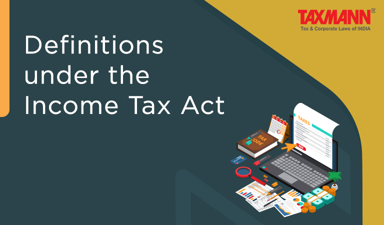 Definitions under the Income Tax Act