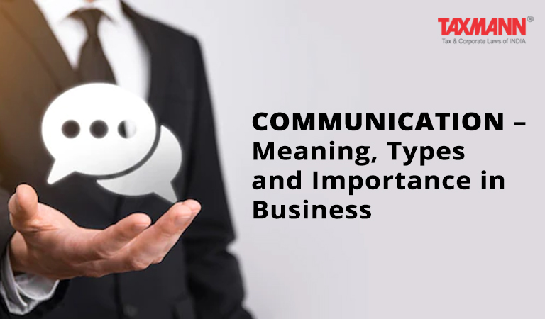 Communication Meaning Types And Importance In Business