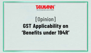 GST Applicability on ‘Benefits under 194R’