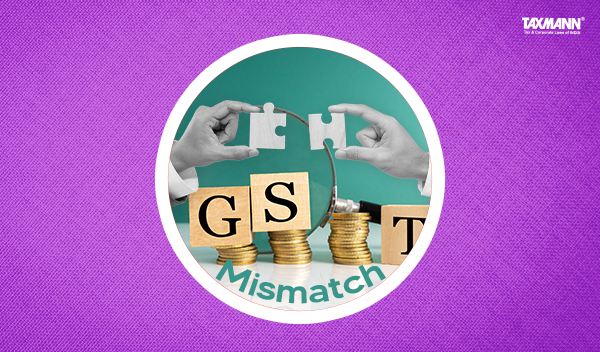 Mismatch in ITC claims