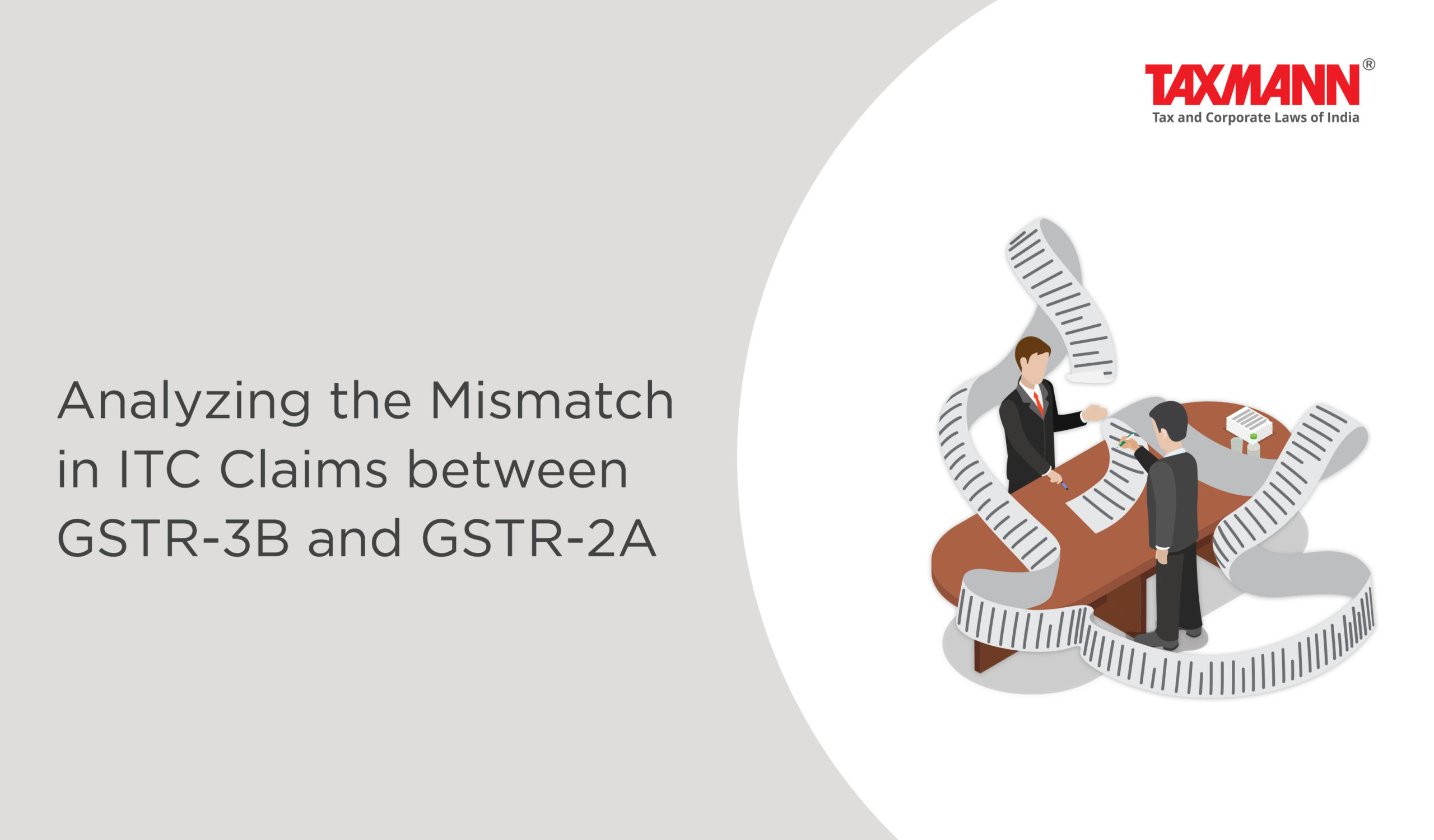 Analyzing the Mismatch in ITC Claims between GSTR-3B and GSTR-2A