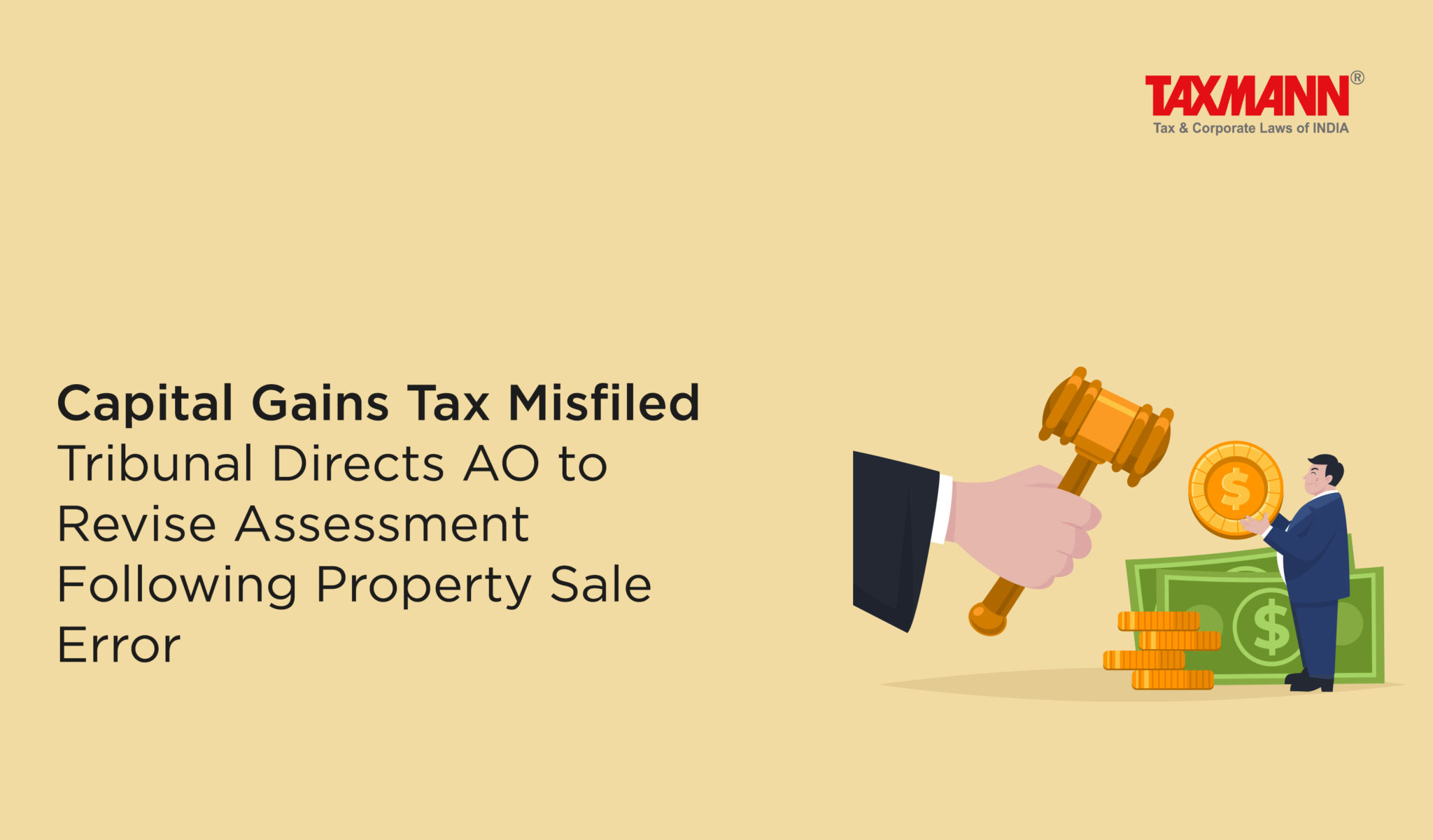 Capital Gains Tax Misfiled | Tribunal Directs AO to Revise Assessment ...