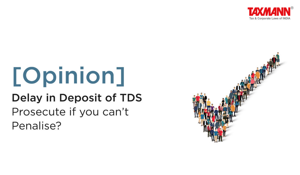 delayed deposit of Tax Deducted at Source (TDS)