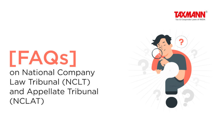 [FAQs] On National Company Law Tribunal (NCLT) And Appellate Tribunal ...