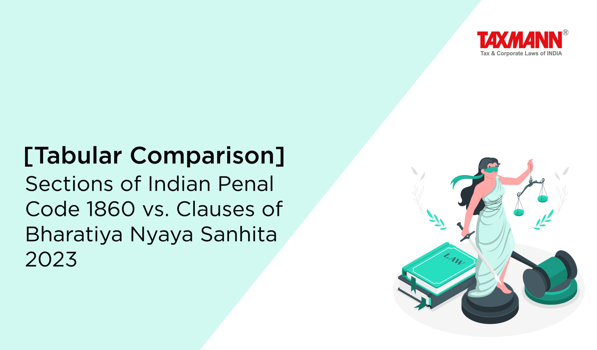 [Tabular Comparison] Sections Of Indian Penal Code 1860 Vs. Clauses Of ...