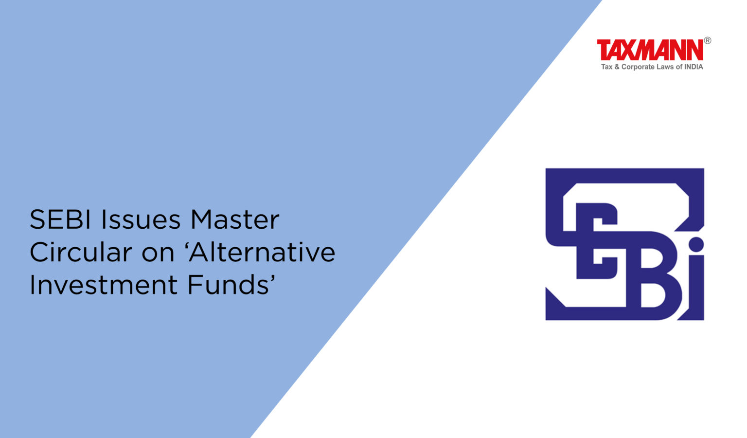 SEBI Issues Master Circular On ‘Alternative Investment Funds’