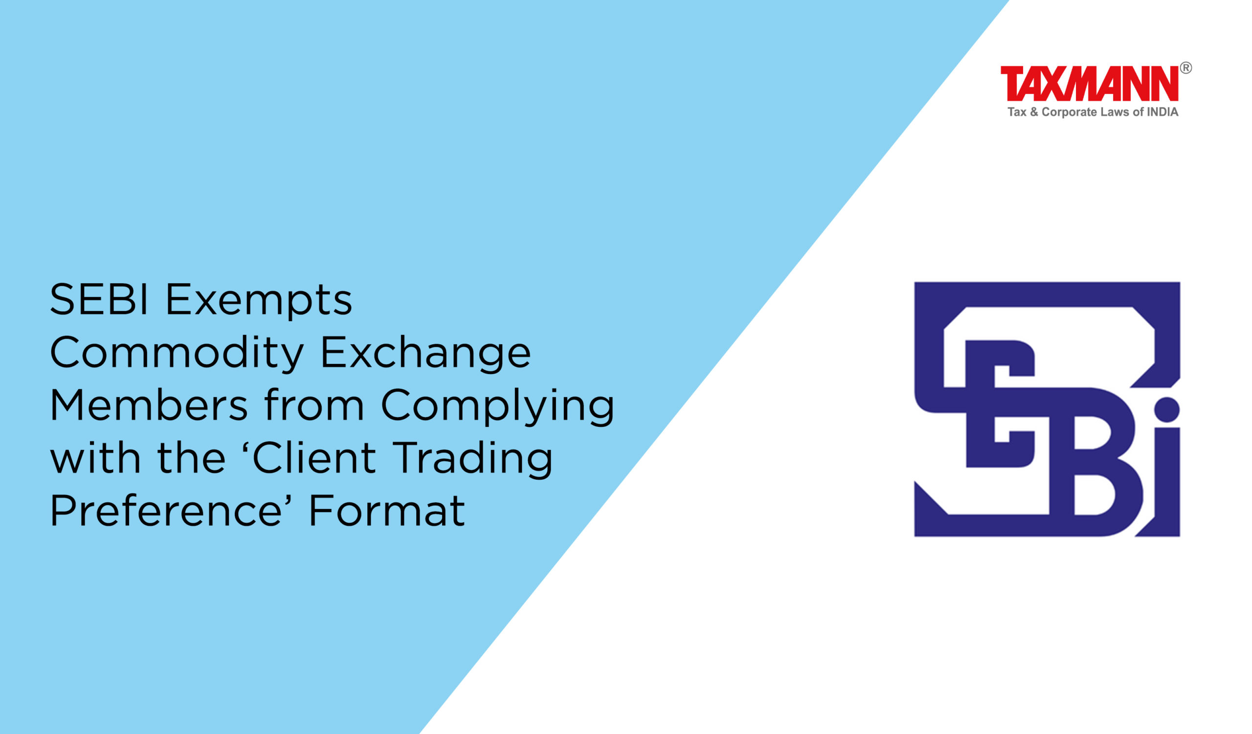 SEBI's format of Client Trading Preference