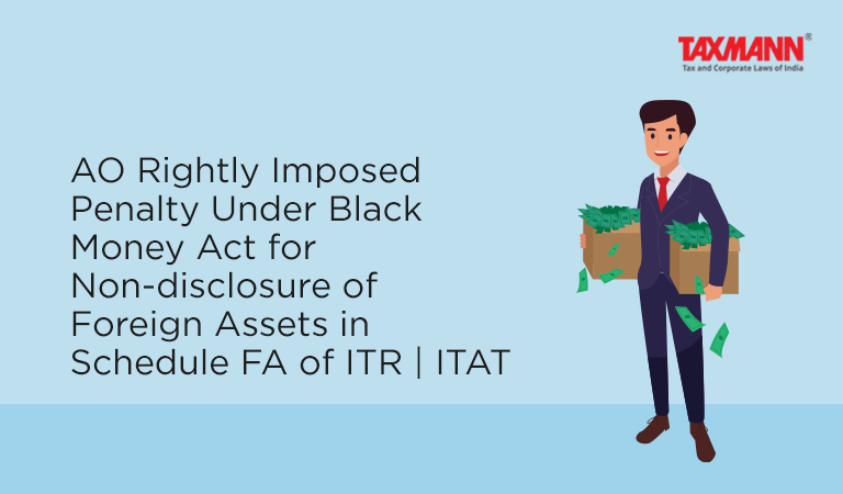 Black Money Act for Non-disclosure of Foreign Assets