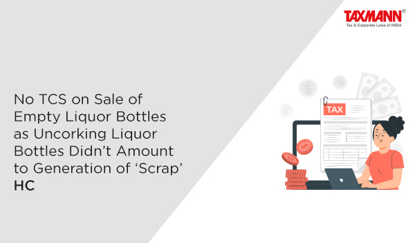 TCS on Sale of Empty Liquor Bottles