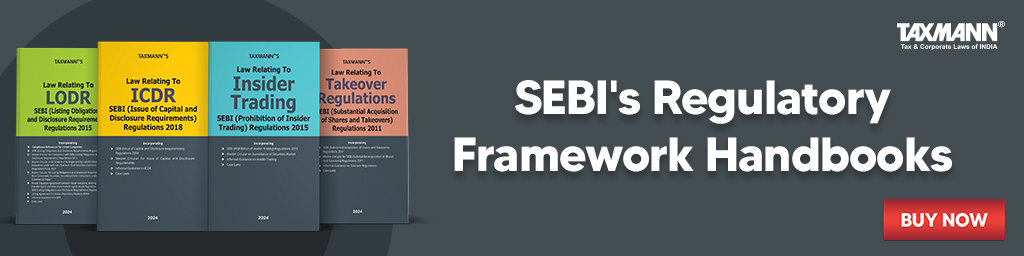 Taxmann's The Essentials for Listed Companies | SEBI's Regulatory Framework Handbooks – LODR | ICDR | PIT | Takeover