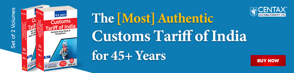 R.K. Jain's Customs Tariff of India | 2024-25 